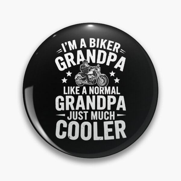 Item preview, I'm A Biker Grandpa Like A Normal Grandpa Just Much Cooler designed and sold by Gogetgiggles.