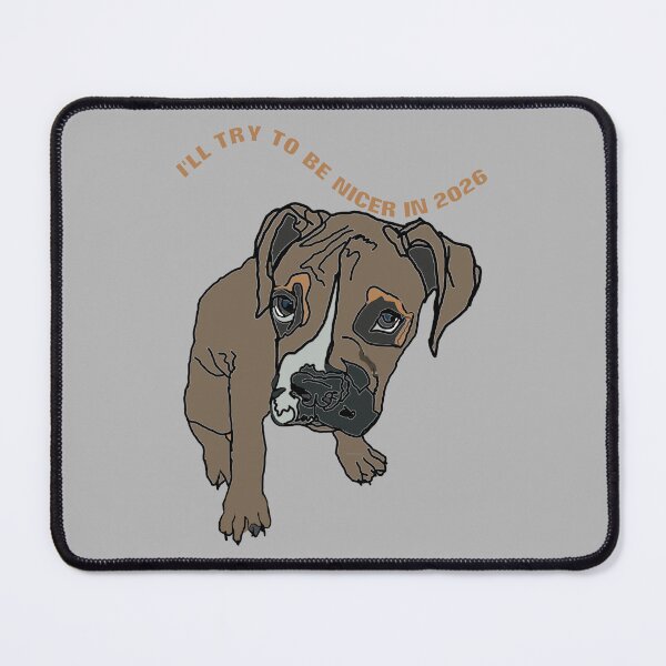 Item preview, Try To Be Nicer in 2026 Pup designed and sold by kristalcurt.
