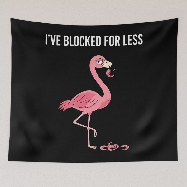 Item preview, Funny Flamingo Sarcastic Social Media Blocking designed and sold by Mason-Pride.
