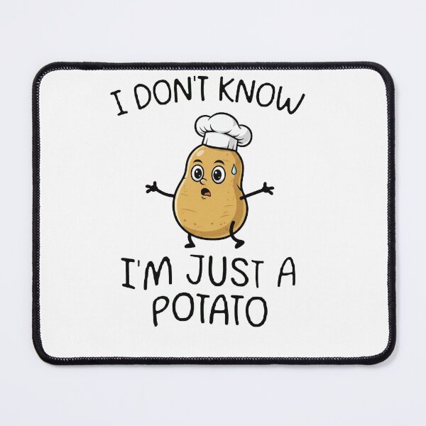 Item preview, I Don't Know, I'm Just A Potato designed and sold by fati-artiste1.