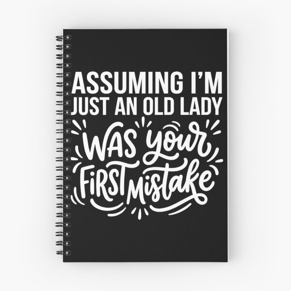Item preview, Assuming I'm Just An Old Lady Funny Sassy Grandma designed and sold by Mason-Pride.