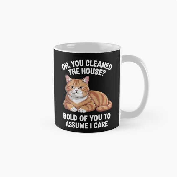 Item preview, Oh You Cleaned The House Bold of You to Assume designed and sold by countntenov.