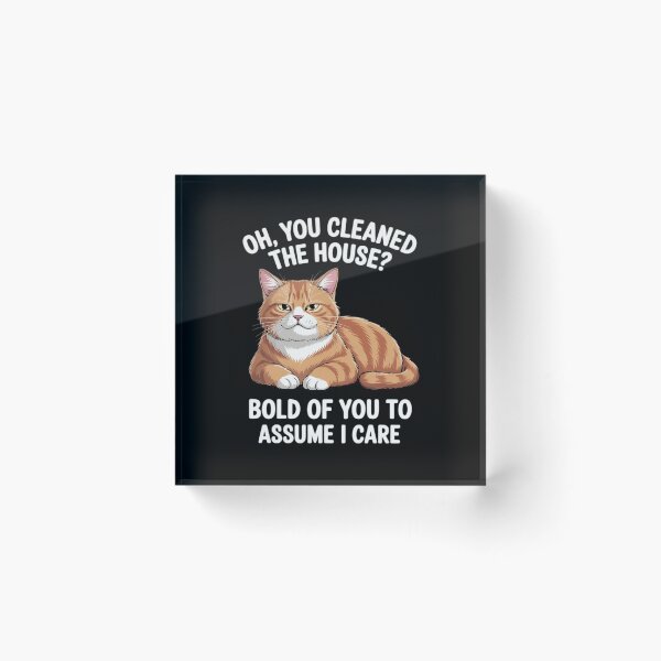 Item preview, Oh You Cleaned The House Bold of You to Assume designed and sold by countntenov.