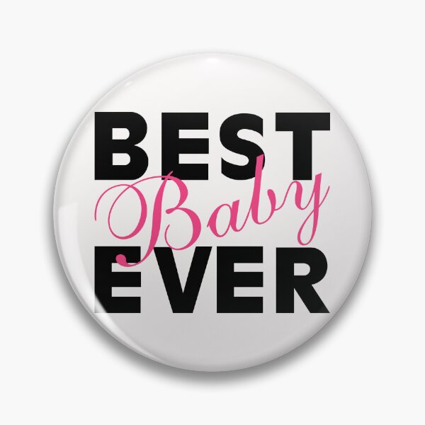 Item preview, Best Baby Ever designed and sold by Persnicketee.