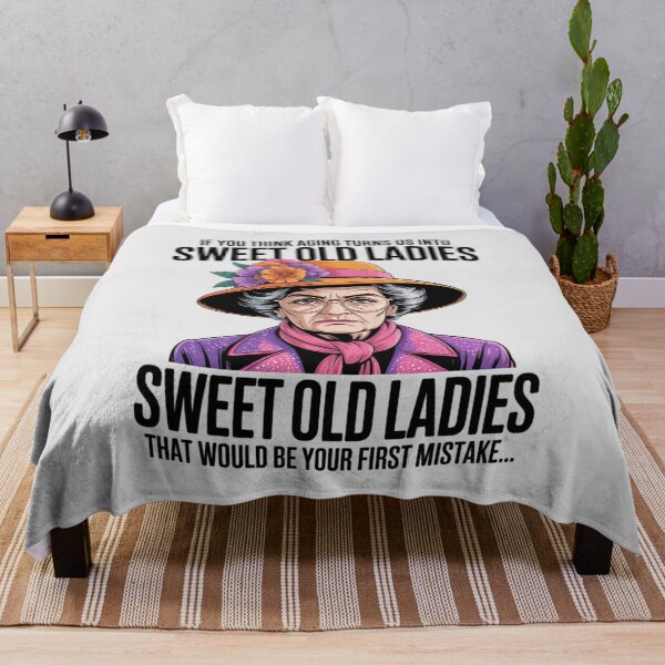 Item preview, Old Lady - If You Think Aging Turns Us Into Sweet Old Ladies designed and sold by Slwankol.