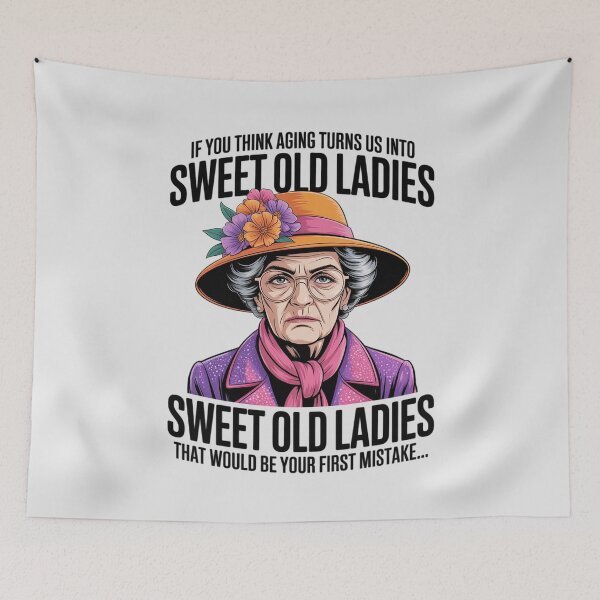 Item preview, Old Lady - If You Think Aging Turns Us Into Sweet Old Ladies designed and sold by Slwankol.