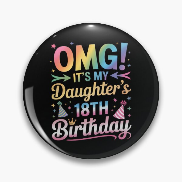 Item preview, OMG It's My Daughter's 18th Birthday Sweet 18 Years Old designed and sold by genkihikki.