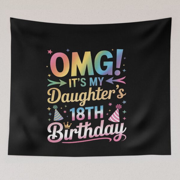 Item preview, OMG It's My Daughter's 18th Birthday Sweet 18 Years Old designed and sold by genkihikki.