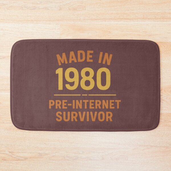 Item preview, Made in 1980 – Pre-Internet Survivor Vintage Design designed and sold by Meandmyshop.