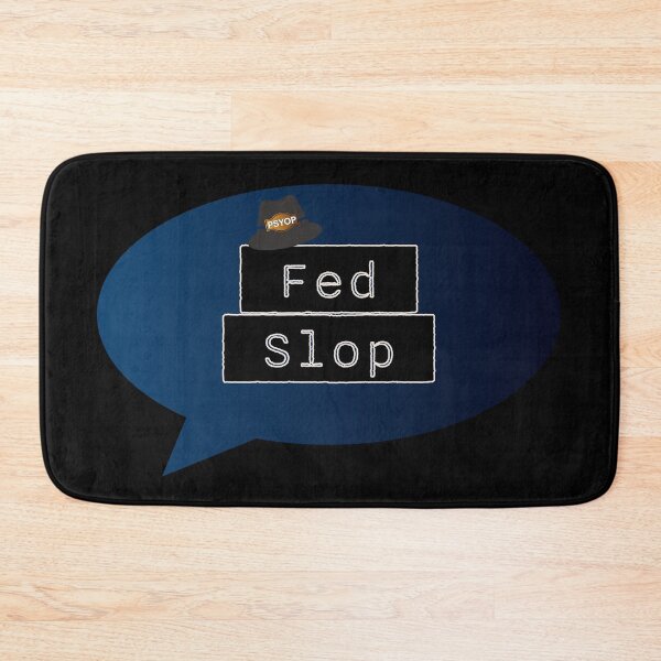 Item preview, Fed Slop Psyop Meme - Internet Culture Satire - Blue Talk Bubble - Black edition designed and sold by Miss Cutie Designs.