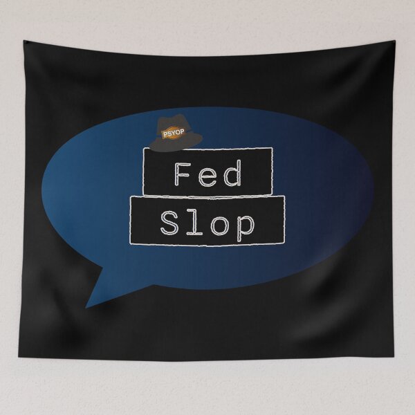 Item preview, Fed Slop Psyop Meme - Internet Culture Satire - Blue Talk Bubble - Black edition designed and sold by Miss Cutie Designs.