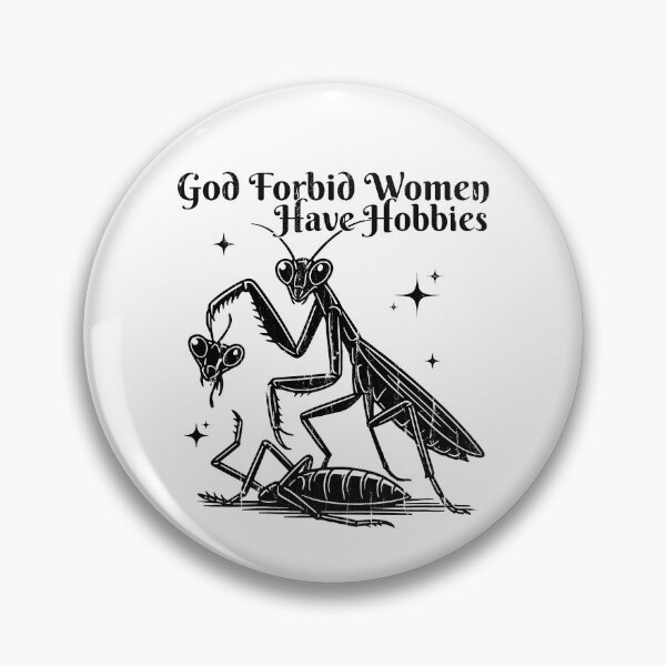Item preview, God Forbid Women Have Hobbies designed and sold by fouadsolii.