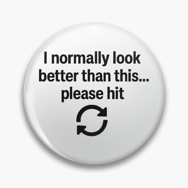 Item preview, I normally look better than this designed and sold by CheekyPete.