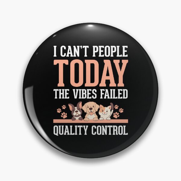 Item preview, I Can’t People Today Vibes Failed designed and sold by dogsaysitall.