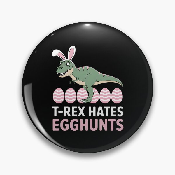Item preview, T-Rex Hates Easter Egg Hunts Dinosaur Bunny Rabbit Dino designed and sold by CruelShadesSt.