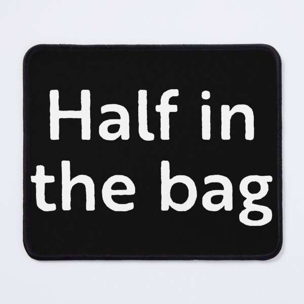 Item preview, Half in the bag… designed and sold by WhackoDesigns.