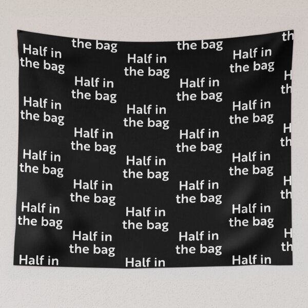 Item preview, Half in the bag… designed and sold by WhackoDesigns.