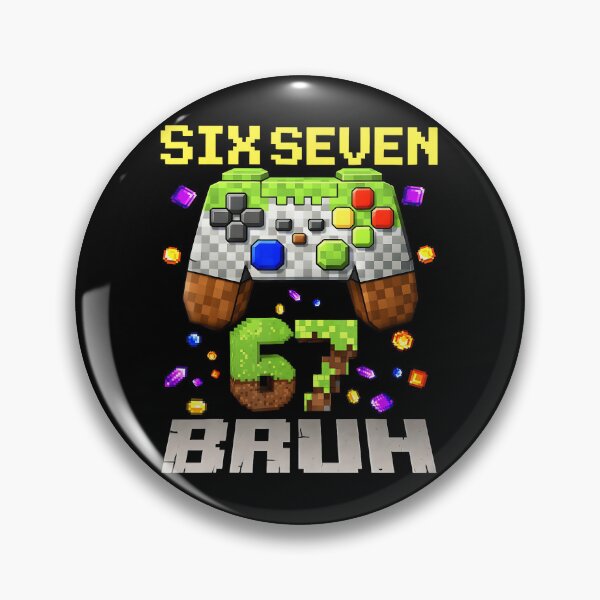 Item preview, Funny Meme Six Seven 67 Bruh Video Game Gift for Boys Kids  designed and sold by HayleePacoch.