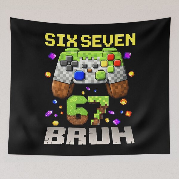 Item preview, Funny Meme Six Seven 67 Bruh Video Game Gift for Boys Kids  designed and sold by HayleePacoch.