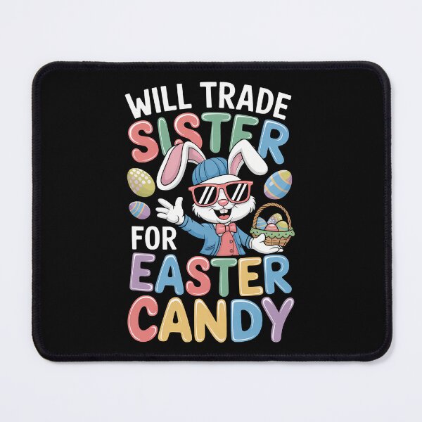 Item preview, Easter Will Trade Sister For Candy Kids Boys Girls designed and sold by AsteriskDatBArt.