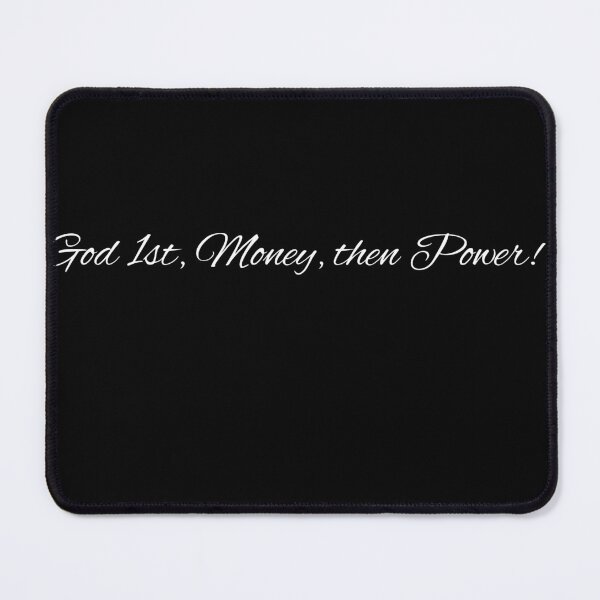 Item preview, "God 1st, Money, then Power..!" Words only without background..! Biggest pixel designed and sold by GodsPassage.