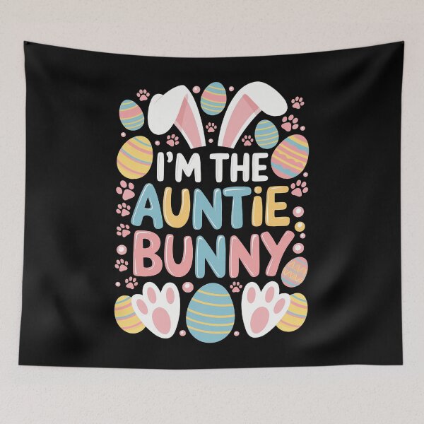 Item preview, I'm The Auntie Bunny Family Easter Party designed and sold by AsteriskDatBArt.