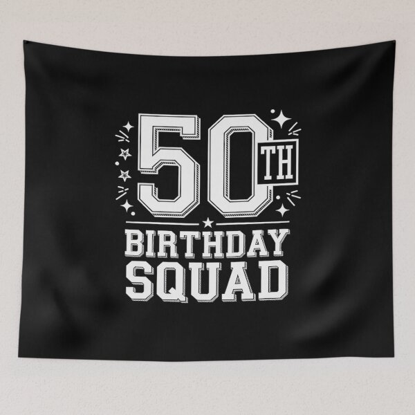 Item preview, 50th Birthday Squad designed and sold by SIGORDESIGN.