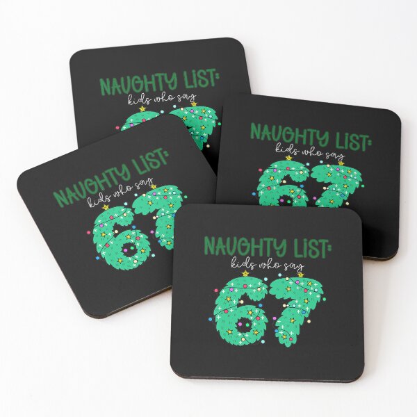 Item preview, Naughty List Kids Who Say 67 Christmas Six Seven Santa  designed and sold by JEFDodsonArt.