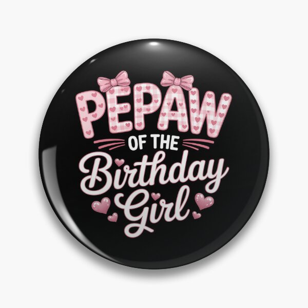 Item preview, Pepaw of The Birthday Girl Family Pink Coquette Bow designed and sold by imsamaharem.