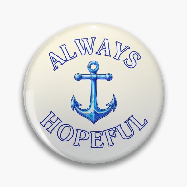 Item preview, Always Hopeful Blue Anchor – Nautical Inspirational Design designed and sold by HopefulAddie.