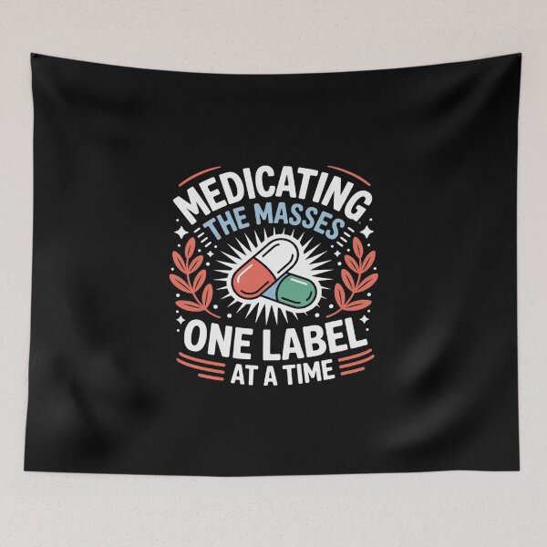 Item preview, Pharmacists Tech, Medicating The Masses One Label at A Time designed and sold by imsamaharem.