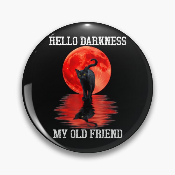 Item preview, Cat Hello Darkness My Old Friend - Black Cat Hello Darkness designed and sold by JayGrant10.