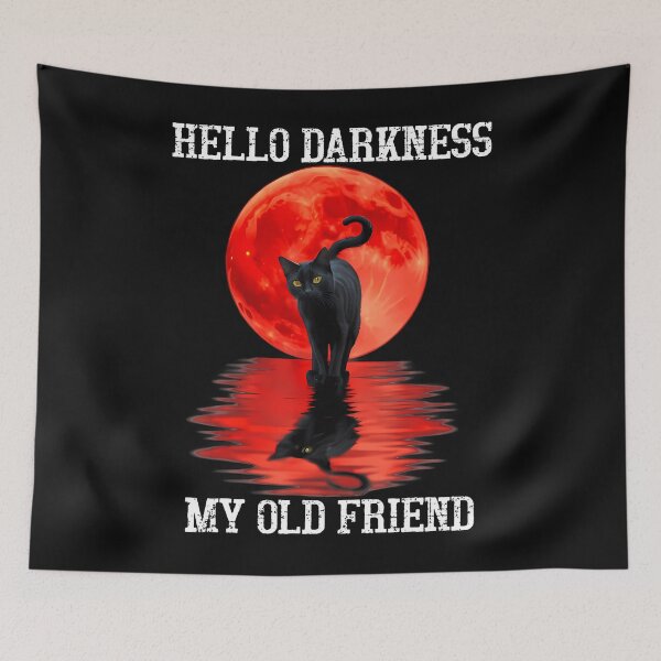 Item preview, Cat Hello Darkness My Old Friend - Black Cat Hello Darkness designed and sold by JayGrant10.