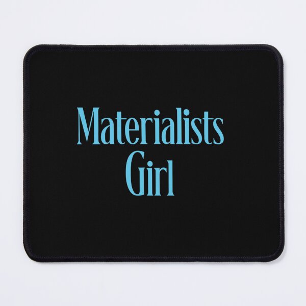 Item preview, Materialists Girl designed and sold by LakitaBoone36.