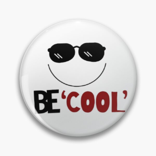 Item preview, Be cool designed and sold by VINEY PREET AKKAL.