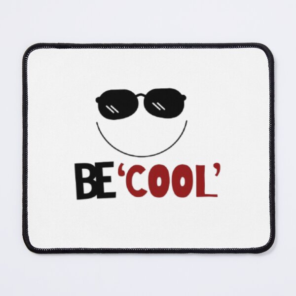 Item preview, Be cool designed and sold by VINEY PREET AKKAL.