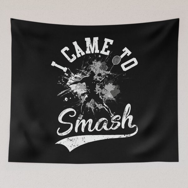 Item preview, I Came To Smash Team Player Badminton Shuttlecock Sport designed and sold by JaimeTrudie.
