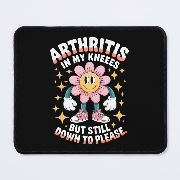 Item preview, Arthritis In My Knees But Still Down To Please Rheumatoid designed and sold by AileighKyser.