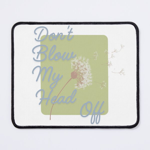 Item preview, Blow my head off designed and sold by TaraPen.