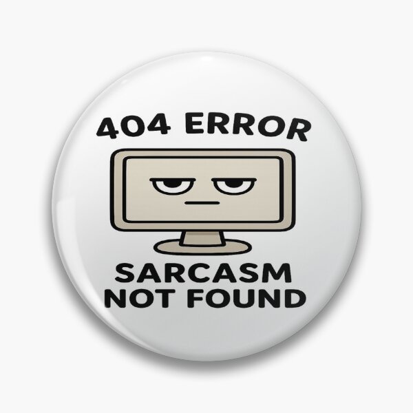 Artikelvorschau, 404-Fehler: Sarkasmus nicht gefunden – Lustiges Computer-Meme-Aufkleber-Design entworfen und verkauft von FernandsOficial.