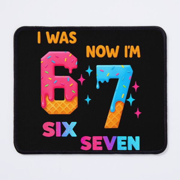 Item preview, 7 Year Old Birthday I Was 6 Now I'M 7 67 Funny For designed and sold by markettathorn.