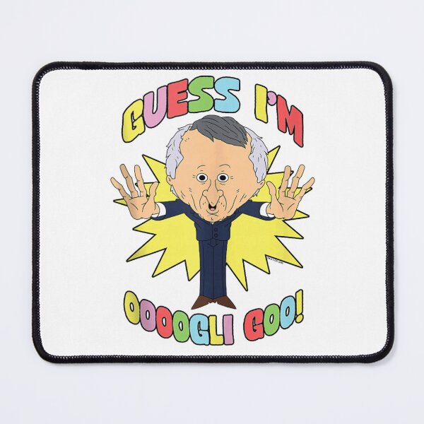 Item preview, Mr. Boss Guess I'm Ooogli Goo Funny Cartoon designed and sold by JolinChinn.