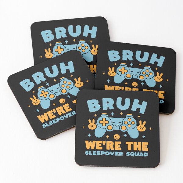 Item preview, Bruh We're The Sleepover Squad designed and sold by NQArtist.