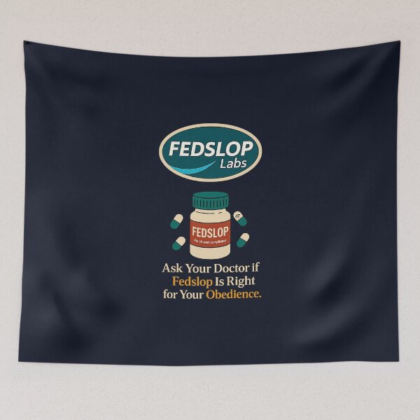 Item preview, Fedslop Labs – Ask Your Doctor Obedience Parody designed and sold by Sanctum Icons.