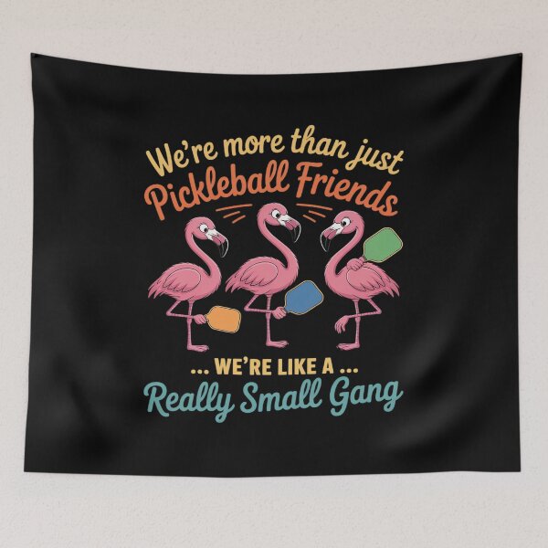 Item preview, Pickleball Friends We're Like A Really Small Gang Flamingo designed and sold by JaskconLIfe23.