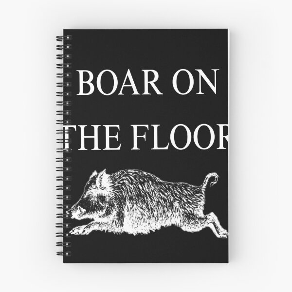 Item preview, Boar on the floor quote designed and sold by Badmoviesrus.