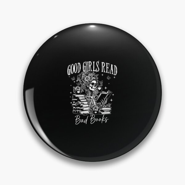 Item preview, Good Girls Read Bad Books Funny Smut Reader Dark Romance designed and sold by TerriMichelle.