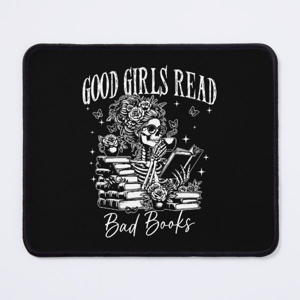 Item preview, Good Girls Read Bad Books Funny Smut Reader Dark Romance designed and sold by TerriMichelle.