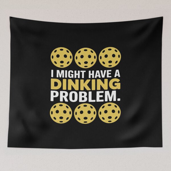 Item preview, Pickleball I Might Have A Dinking Problem designed and sold by JaskconLIfe23.