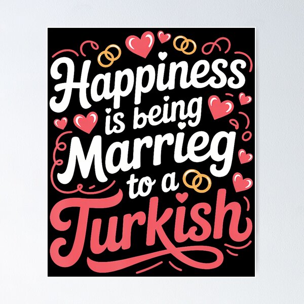 Item preview, Happiness Is Being Married To A Turkish Wife Husband designed and sold by kowaldtlbung.